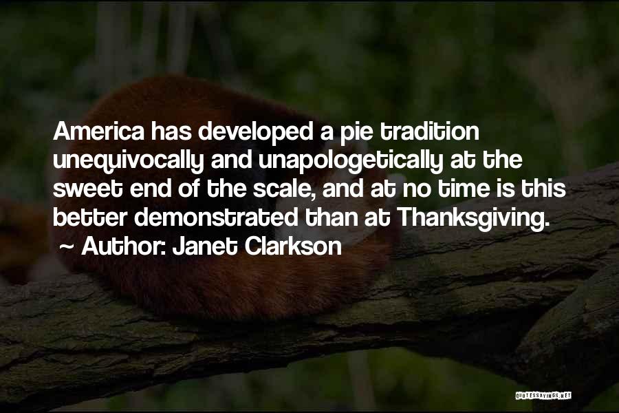 Unapologetically Quotes By Janet Clarkson