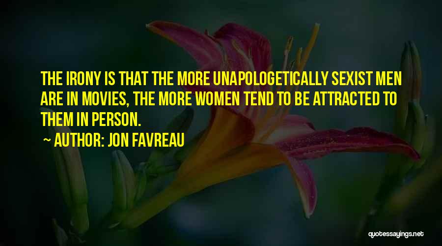 Unapologetically Quotes By Jon Favreau