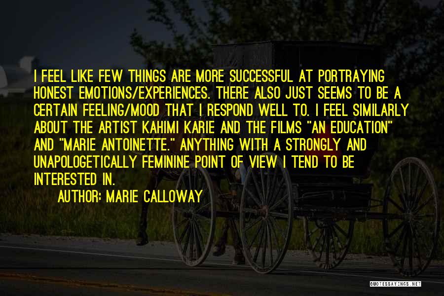 Unapologetically Quotes By Marie Calloway