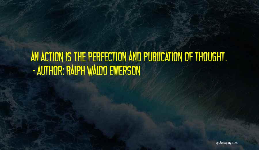 Unappealing Bowlfuls Quotes By Ralph Waldo Emerson