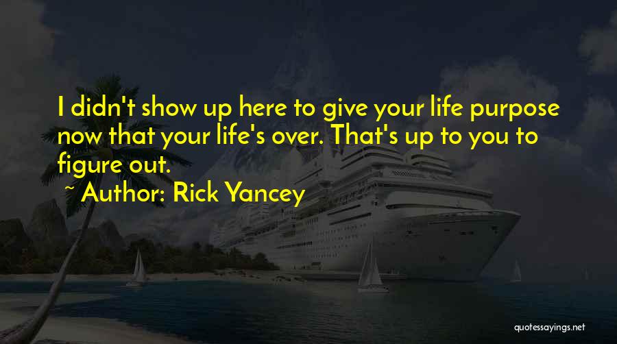 Unappealing Bowlfuls Quotes By Rick Yancey