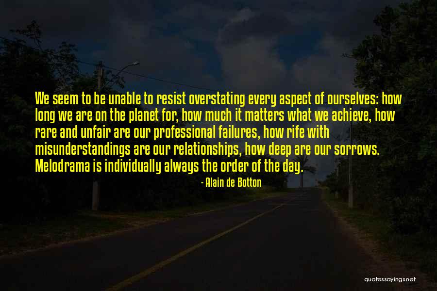 Unapplied Disbursement Quotes By Alain De Botton Unapplied Disbursement Quotes By Alain De Botton