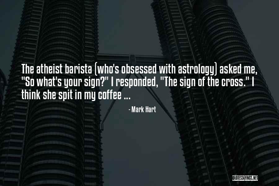 Unappreciated People Quotes By Mark Hart Unappreciated People Quotes By Mark Hart