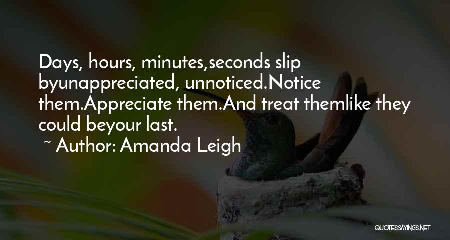 Unappreciated Quotes By Amanda Leigh