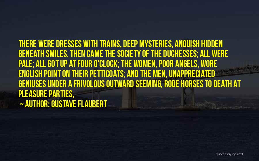 Unappreciated Quotes By Gustave Flaubert