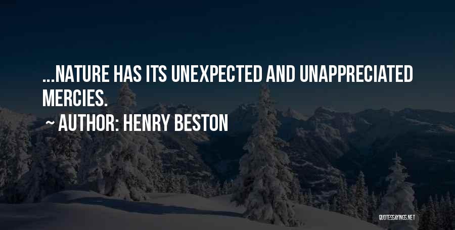 Unappreciated Quotes By Henry Beston
