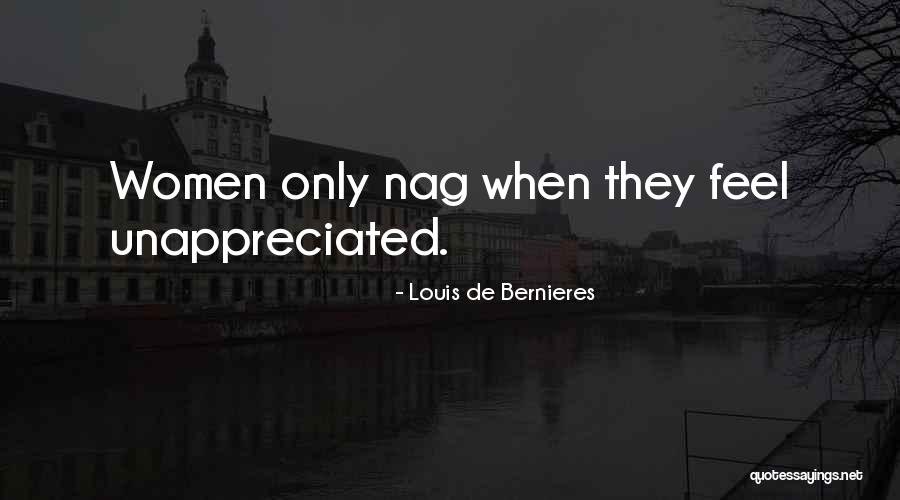 Unappreciated Quotes By Louis De Bernieres