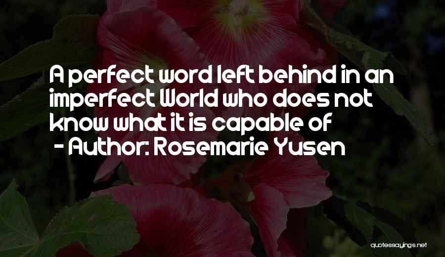 Unappreciated Quotes By Rosemarie Yusen