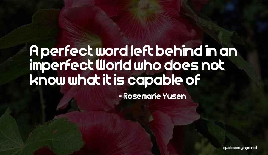 Unappreciated Quotes By Rosemarie Yusen