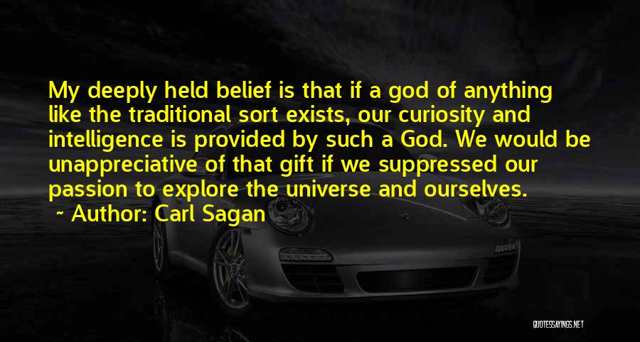 Unappreciative Quotes By Carl Sagan