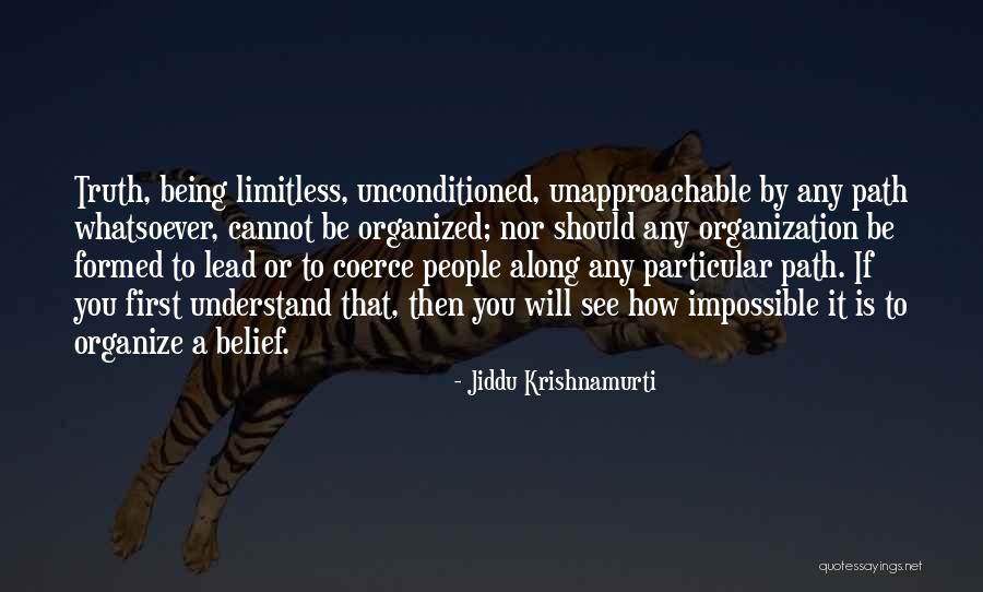 Unapproachable People Quotes By Jiddu Krishnamurti Unapproachable People Quotes By Jiddu Krishnamurti