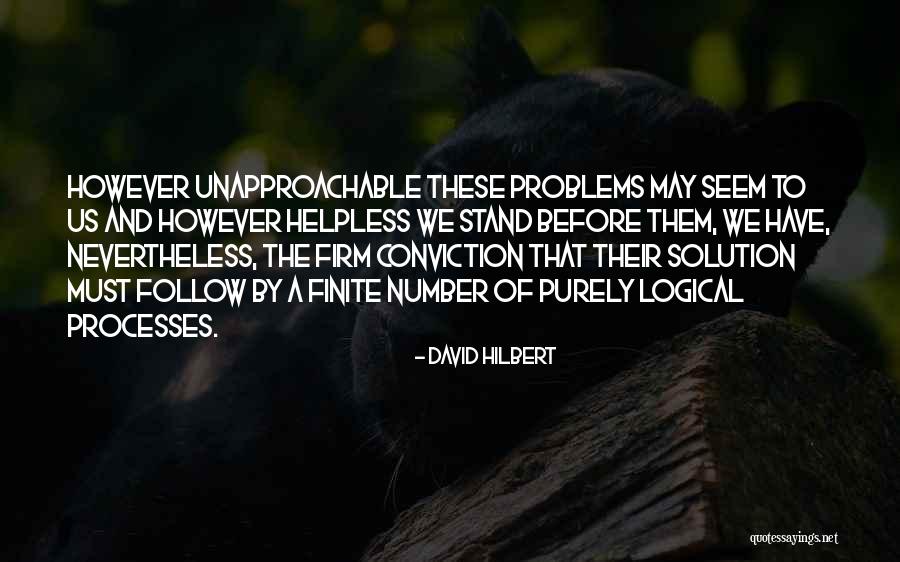 Unapproachable Quotes By David Hilbert Unapproachable Quotes By David Hilbert