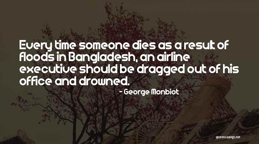 Unapred Pripremljen Quotes By George Monbiot Unapred Pripremljen Quotes By George Monbiot