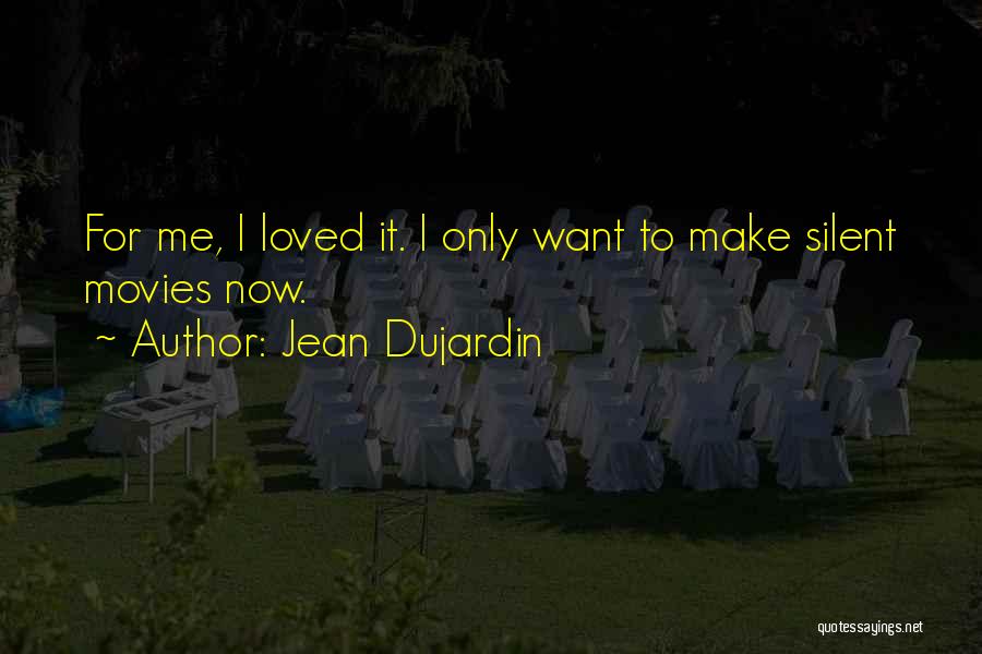 Unaprijed Zahvalna Quotes By Jean Dujardin