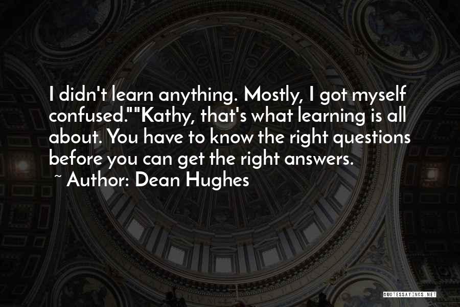 Unarealty Quotes By Dean Hughes