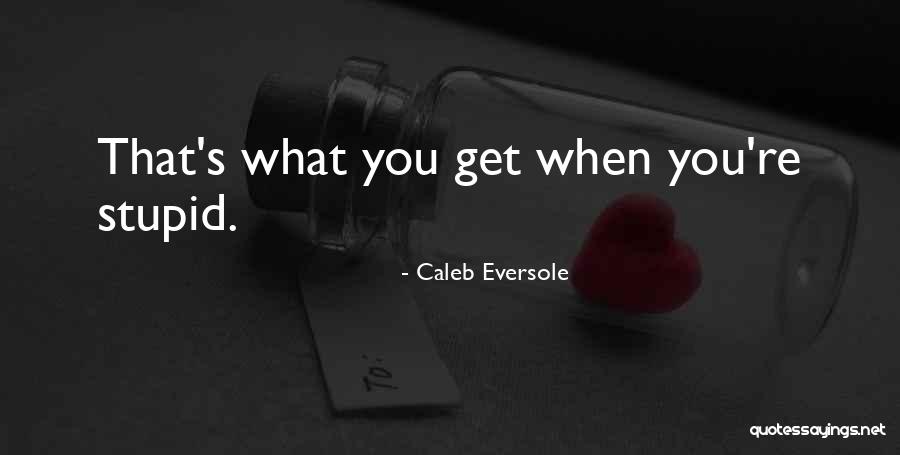 Unarguable Or Unsupportable Statement Quotes By Caleb Eversole Unarguable Or Unsupportable Statement Quotes By Caleb Eversole