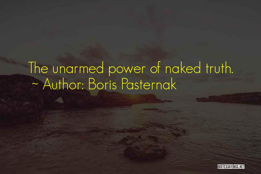 Unarmed Quotes By Boris Pasternak