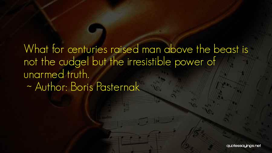 Unarmed Quotes By Boris Pasternak