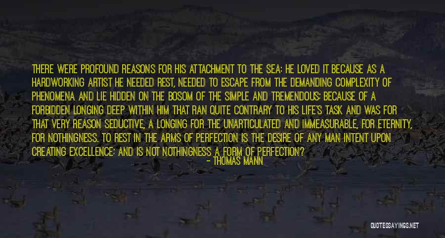 Unarticulated Quotes By Thomas Mann Unarticulated Quotes By Thomas Mann