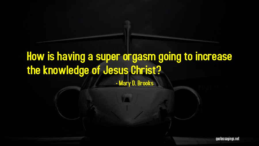 Unartistic Quotes By Mary D. Brooks Unartistic Quotes By Mary D. Brooks