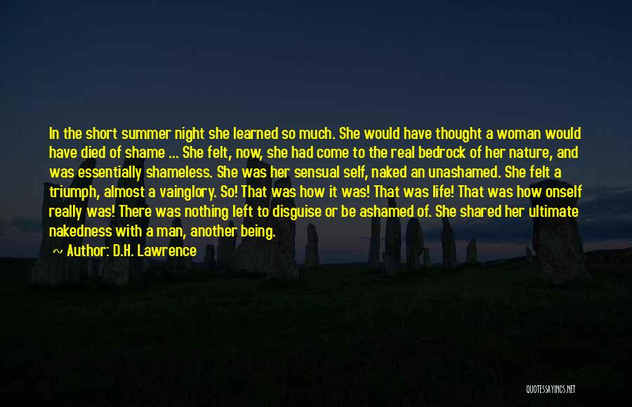 Unashamed Quotes By D.H. Lawrence