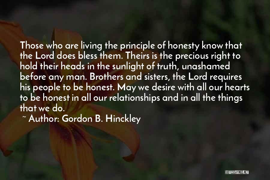 Unashamed Quotes By Gordon B. Hinckley