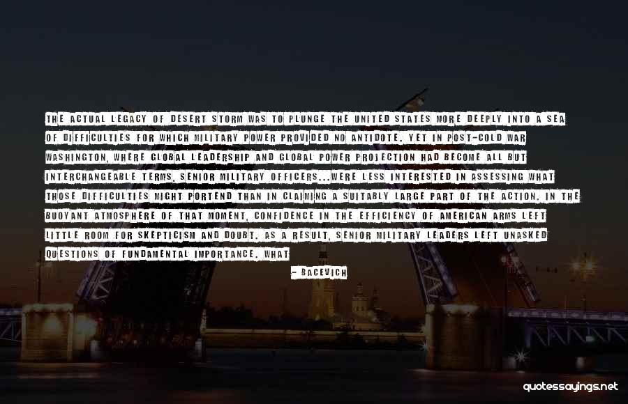 Unasked Quotes By Bacevich Unasked Quotes By Bacevich