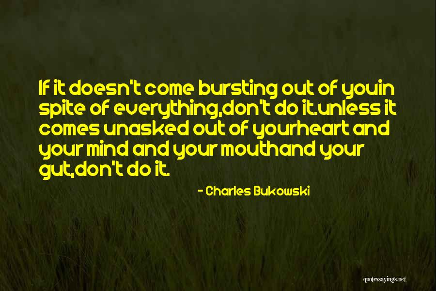 Unasked Quotes By Charles Bukowski Unasked Quotes By Charles Bukowski