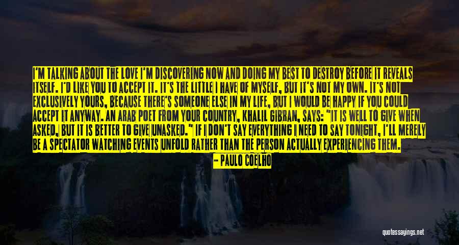 Unasked Quotes By Paulo Coelho Unasked Quotes By Paulo Coelho