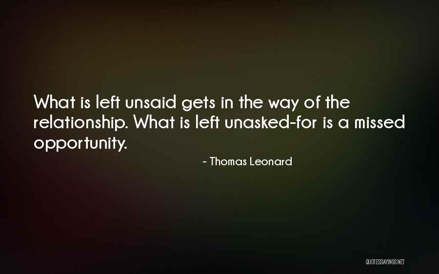 Unasked Quotes By Thomas Leonard Unasked Quotes By Thomas Leonard