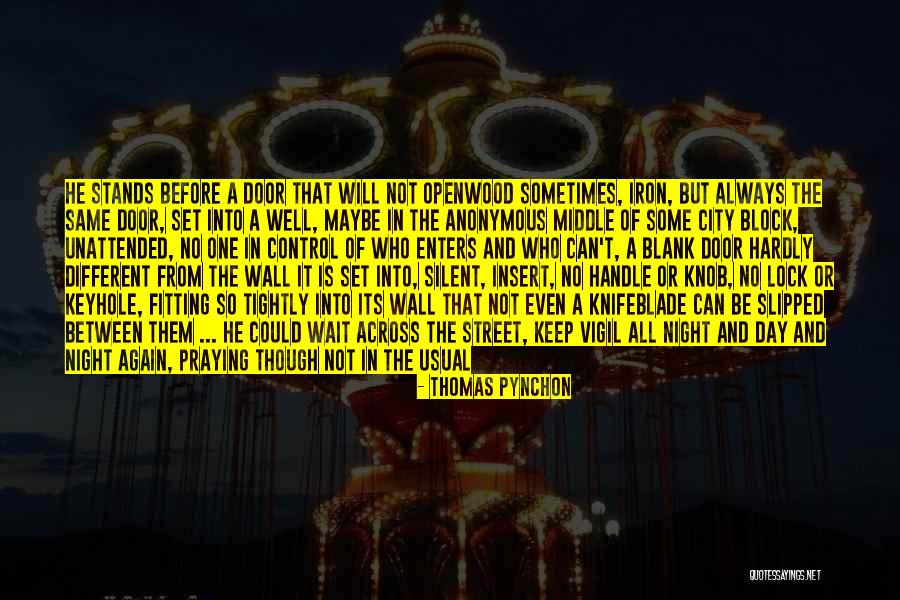 Unasked Quotes By Thomas Pynchon Unasked Quotes By Thomas Pynchon