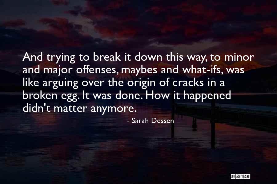 Unaspirated H Quotes By Sarah Dessen Unaspirated H Quotes By Sarah Dessen