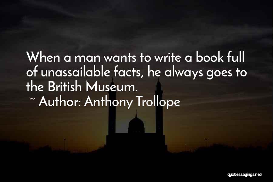 Unassailable Quotes By Anthony Trollope