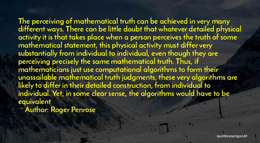 Unassailable Quotes By Roger Penrose