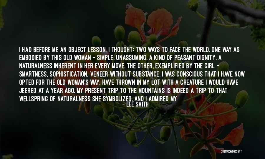 Unassuming Man Quotes By Lee Smith Unassuming Man Quotes By Lee Smith