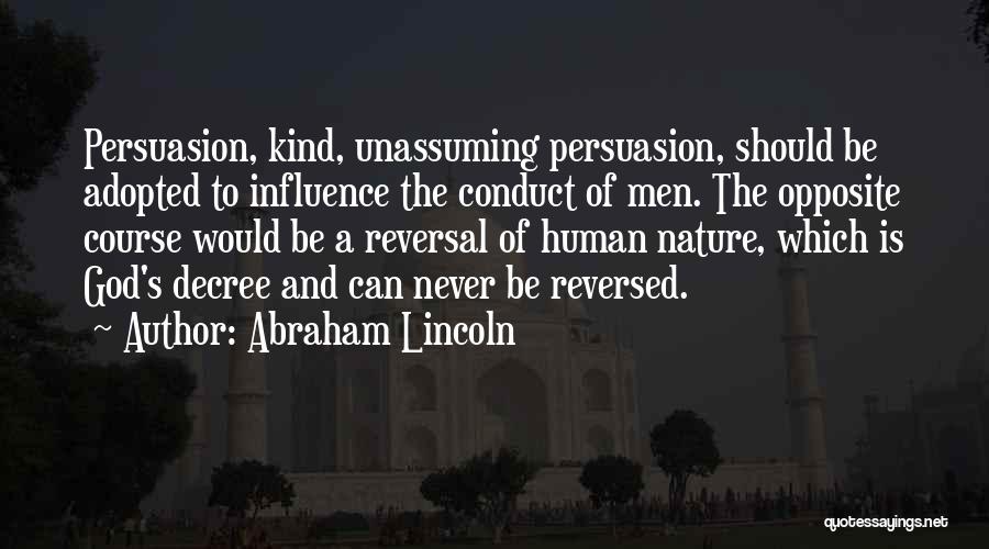 Unassuming Quotes By Abraham Lincoln