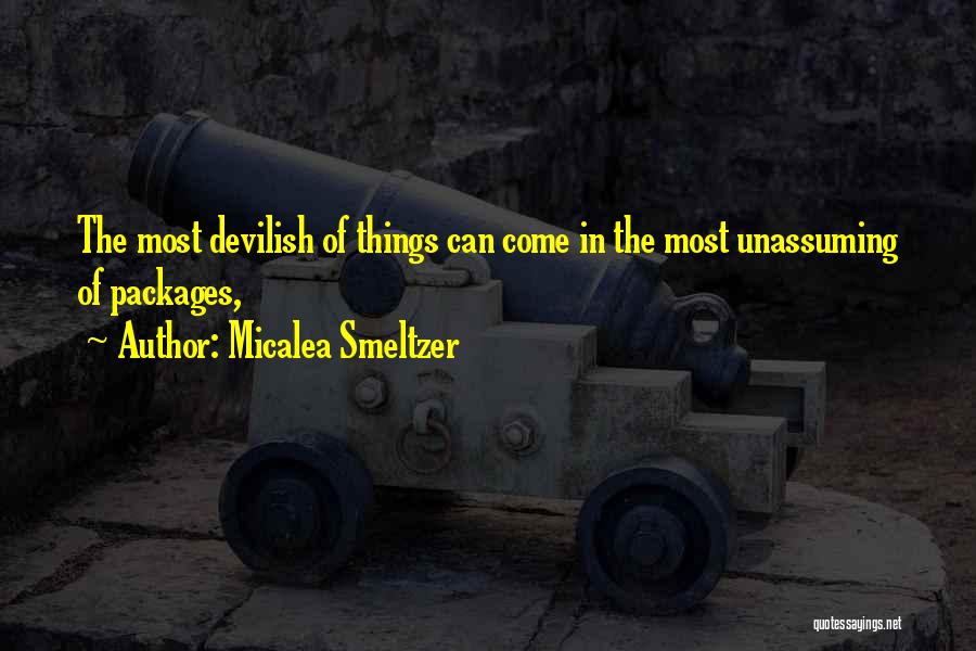 Unassuming Quotes By Micalea Smeltzer