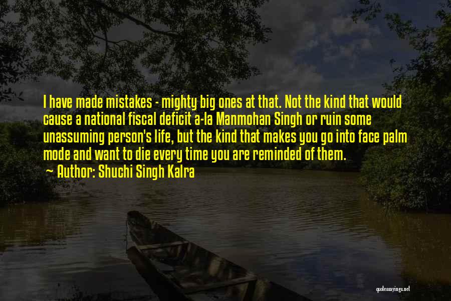 Unassuming Quotes By Shuchi Singh Kalra