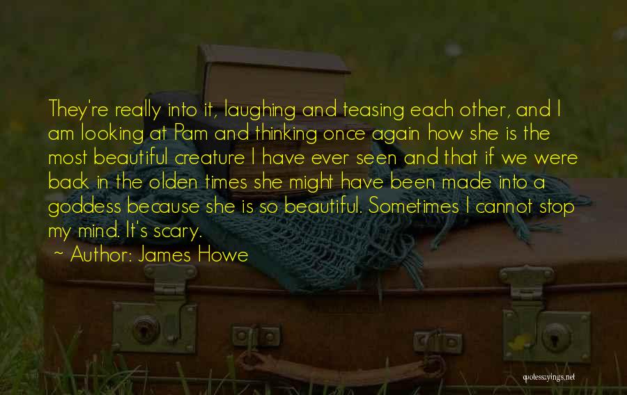 Unattainable Love Quotes By James Howe