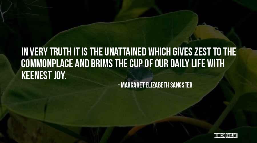 Unattained Quotes By Margaret Elizabeth Sangster Unattained Quotes By Margaret Elizabeth Sangster