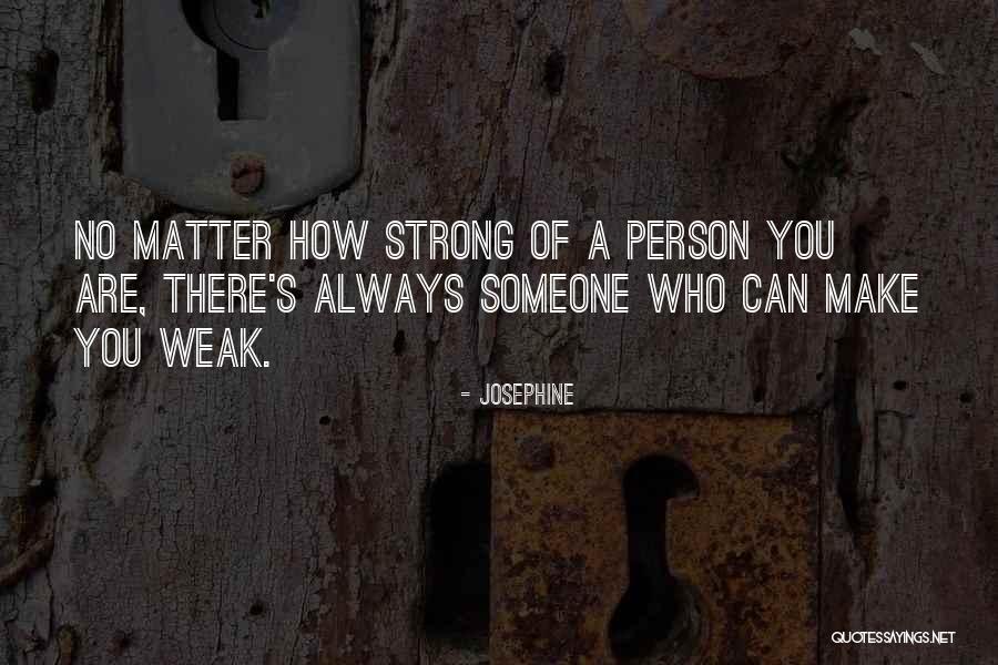 Unattested Quotes By Josephine Unattested Quotes By Josephine
