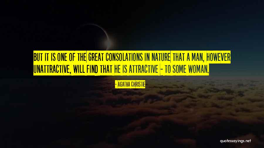 Unattractive Man Quotes By Agatha Christie