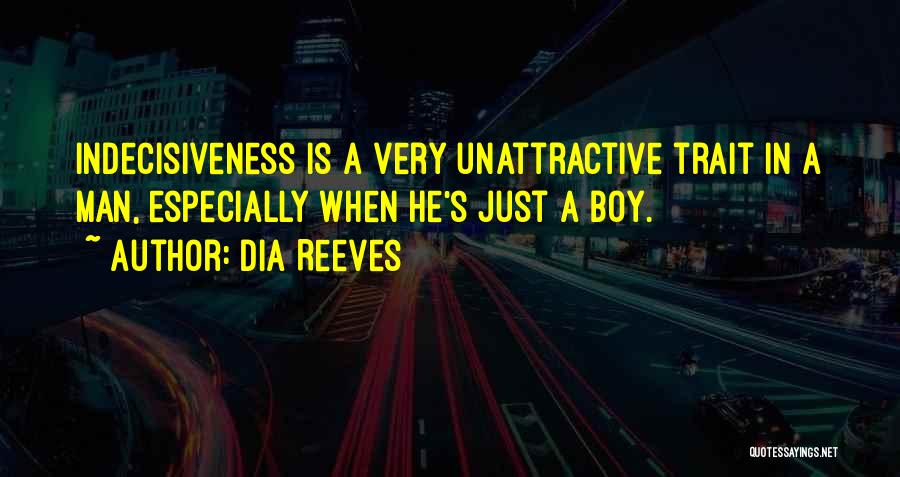Unattractive Man Quotes By Dia Reeves