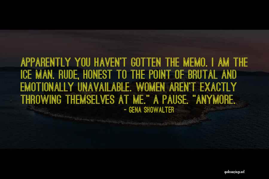 Unattractive Man Quotes By Gena Showalter