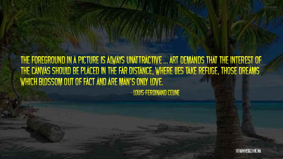 Unattractive Man Quotes By Louis-Ferdinand Celine