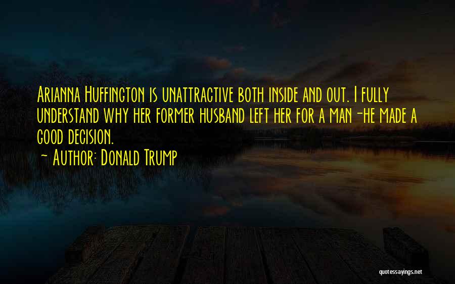 Unattractive Quotes By Donald Trump