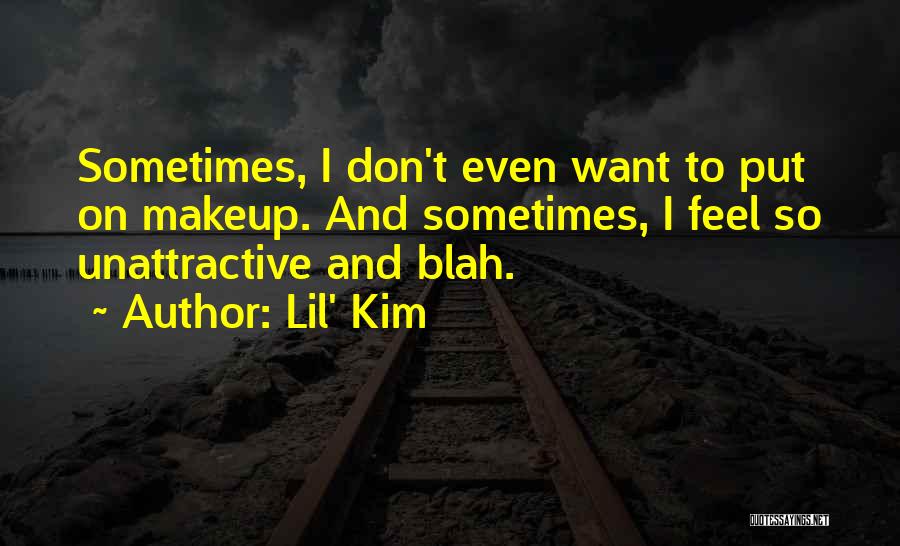 Unattractive Quotes By Lil' Kim