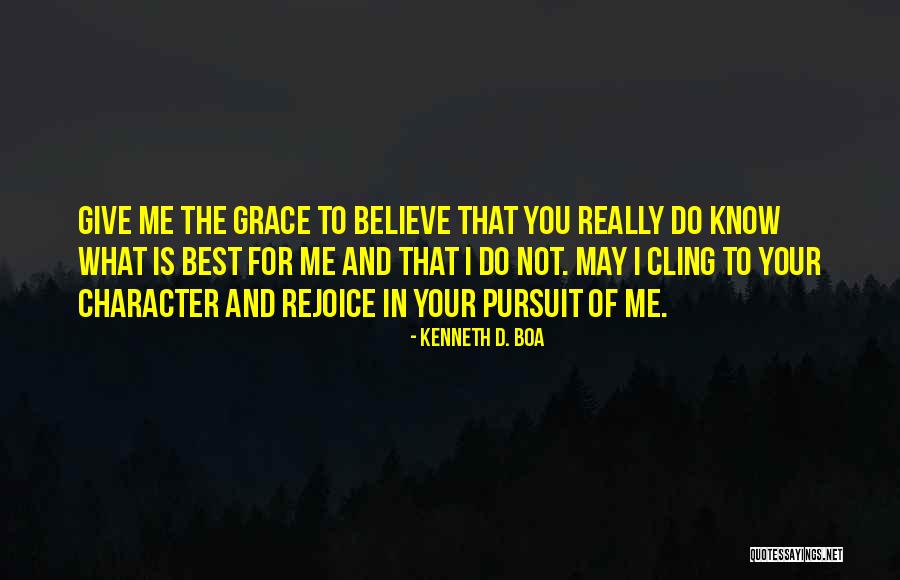 Unattributed Sources Quotes By Kenneth D. Boa Unattributed Sources Quotes By Kenneth D. Boa
