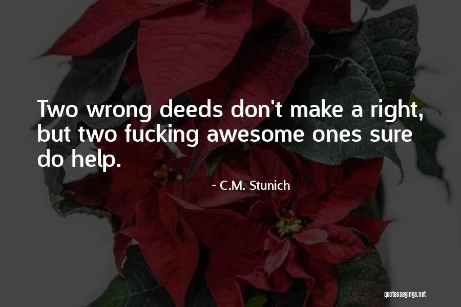 Unauthenticated Bookstore Quotes By C.M. Stunich Unauthenticated Bookstore Quotes By C.M. Stunich