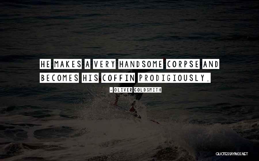 Unauthorized Disclosure Quotes By Oliver Goldsmith Unauthorized Disclosure Quotes By Oliver Goldsmith